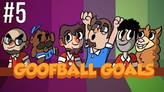 Goofball Goals  Tournament of Shame  Round 5 [upl. by Tare]