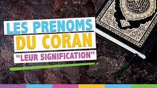 Les prénoms du CORAN et leur Signification [upl. by Fogel598]