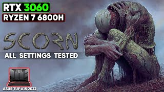 Scorn  Asus TUF A15 2022  RTX 3060 Laptop  Ryzen 7 6800H  1440p All Settings [upl. by Refitsirhc711]