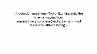 IELTS SPEAKING Introduction questions Topic Exciting activities with answers VIDEO169 [upl. by Harri]