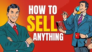 How To Sell Anything  महंगा प्रोडक्ट बेचने की कला और विज्ञान  skill of selling [upl. by Airamahs254]