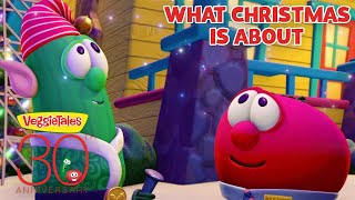 VeggieTales  Knowing What Christmas is Really About ❤️🎄  30 Steps to Being Good Step 28 [upl. by Anawed]