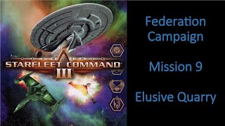 Starfleet Command 3┃Federation Campaign Part 9 Elusive Quarry┃Modded Playthrough [upl. by Oringa675]