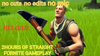 I PLAYED FORNITE RELOAD FOR 2H STRAIGHT😢🔥NO MIC NO EDITS STRAIGHT GAMEPLAY [upl. by Ojadnama]