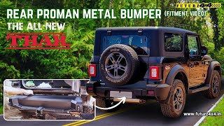 Mahindra Thar  Rear Proman Metal Bumper Fitment VideoFuturz4x4 [upl. by Nonnahsed]