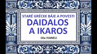 Staré grécke báje a povesti  DAIDALOS A IKAROS audio kniha [upl. by Esinel]