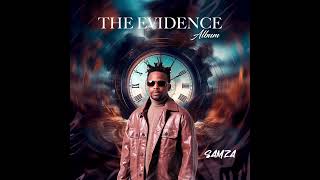 Samza  Evidence Official Audio [upl. by Aninad]