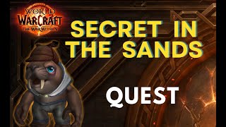 HOW TO SOLVE QUEST Secret In Sands  WOW  WorldOfWarcraft [upl. by Nele998]