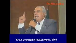 jingle do parlamentarismo para 1993 [upl. by Einej619]