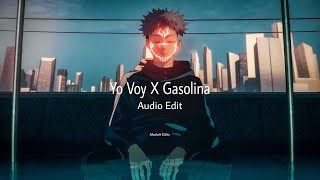 Yo Voy X Gasolina Full Version Edit Audio  Tik Tok Remix Daddy Yankee [upl. by Yedok]