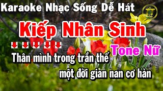 Karaoke Kiếp Nhân Sinh Tone Nữ  Baet Nhạc Sống Dễ Hát l Thanh Tuấn [upl. by Zabrine571]