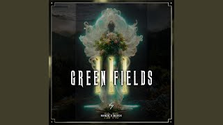 GREEN FIELDS III feat BLVCK [upl. by Ysset930]