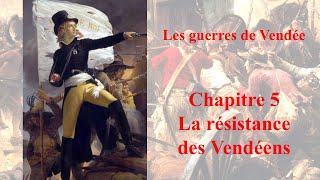 Les guerres de Vendée  la résistance des vendéens 68 [upl. by Anelad]