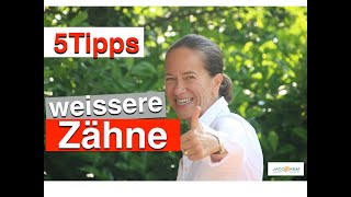 Weissere Zähne 5 Tipps vom Zahnarzt  was funktioniert wirklich [upl. by Ebonee]