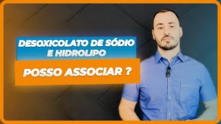 Desoxicolato de sódio e Hidrolipo posso associar  Prof Ricardo Ávila [upl. by Nolyarb564]