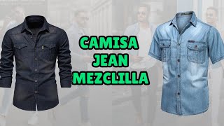 COMO COMBINAR camisa de JEAN 👌🏻 MEZCLILLA te doy 5 consejos [upl. by Aivekahs328]