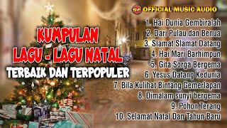 Nonstop Lagu Lagu Natal Terbaik Dan Terpopuler  Lagu natal Official Music Audio [upl. by Ikin]