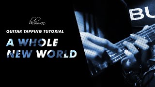 BALAWAN  GUITAR TAPPING TUTORIAL A WHOLE NEW WORLD [upl. by Aerdnac]