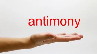 How to Pronounce antimony  American English [upl. by Armin]