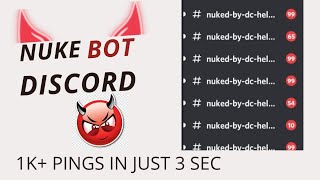 HOW TO MAKE NUKE DISCORD NUKE BOT IN PHONEPC  NUKE BOT V2 1K PINGS IN 3SEC nukebot [upl. by Eram543]