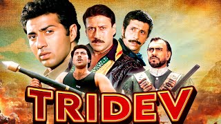 TRIDEV त्रिदेव  Superhit Hindi Action Movie  Sunny Deol Jackie Shroff Naseeruddin Shah [upl. by Moore]