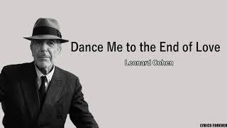 Leonard Cohen  Dance Me to the End of Love🎵Lyrics [upl. by Hnao]