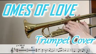 オーメンズ・オブ・ラヴ（トランペット演奏楽譜）OMENS OF LOVE Trumpet Cover  Sheet Music [upl. by Joerg]