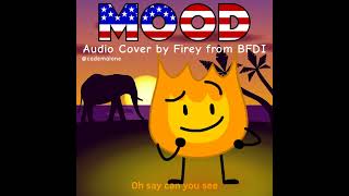 24kgoldn  Mood Audio Cover by Firey from BFDI [upl. by Niai]