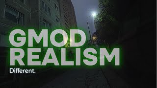 Gmod Realism Different [upl. by Latsirhc]