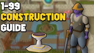 OSRS 199 Construction Guide  Updated Construction Guide 2024 [upl. by Aiasi163]