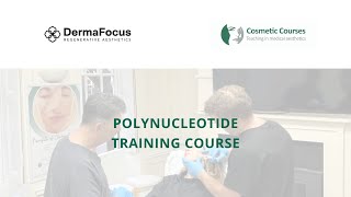 Polynucleotide Training Course  Cosmetic Courses [upl. by Ahsemac]