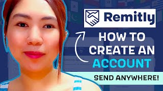 How To Register With Remitly and Start Sending Money Overseas [upl. by Ellinnet698]