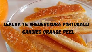 Orange Peel Jam Recipe amp candied orange peel  Gliko portokalli dhe lekura thata te sheqerosura [upl. by Anoli175]