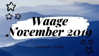 WAAGE November 2019  Komfortzone Ja oder nein [upl. by Siwel]