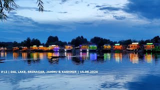 12  Evening at Dal Lake Srinagar Jammu amp Kashmir  travel solo kashmir india houseboat [upl. by Akena571]