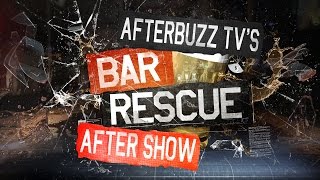 Bar Rescue Season 5 Episode 7 Review amp After Show  AfterBuzz TV [upl. by Urquhart165]