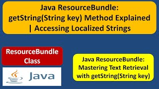 Java ResourceBundle  getStringString key Method Explained  Accessing Localized Strings [upl. by Parnas]