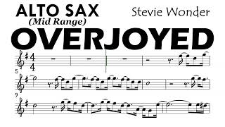 OVERJOYED Alto Sax Mid Range Sheet Music Backing Track Partitura Stevie Wonder [upl. by Aihsakal]