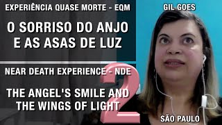 EQM – O sorriso do anjo e as asas de luz  NDE – The angel’s smile and the wings of light [upl. by Babara]