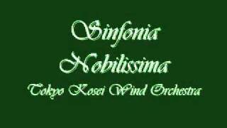 Sinfonia Nobilissima Tokyo Kosei Wind Orchestra [upl. by Newra]