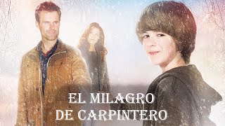 Carpenters Miracle  El milagro de Carpintero  Drama familiar HD [upl. by Drucie169]