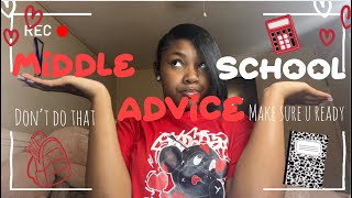 MIDDLE SCHOOL ADVICETHINGS I WISH I KNEWbe ready for the dramaaa vibezzwitmymy [upl. by Jevon]