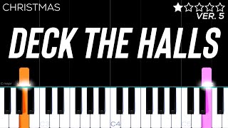 Christmas  Deck The Halls  EASY Piano Tutorial [upl. by Swayder900]