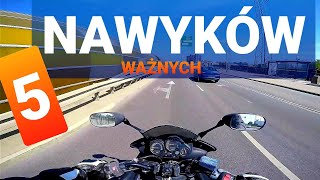 5 nawyków które powinien mieć każdy motocyklista  Musisz to wiedzieć [upl. by Joelly488]