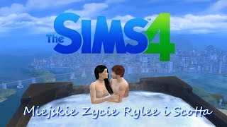 The Sims 4 Miejskie Życie Rylee i Scotta 8 quotBaraBara w RAKIECIE i imprezka pożegnalna quot [upl. by Elstan]