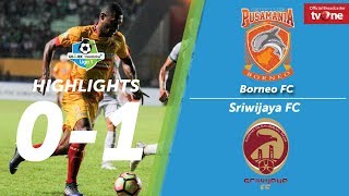 Pusamania Borneo FC Vs Sriwijaya FC 01 All Goals amp Highlights [upl. by Persson179]