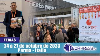 Cibus Tec 2023 cita en Parma con la innovación en tecnología alimentaria [upl. by Gwendolin]