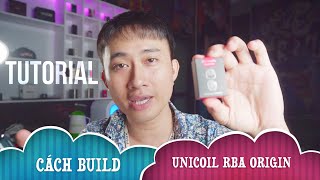 HƯỚNG DẪN CÁCH BUILD UNICOIL RBA ORIGIN  VAPE HÀ NỘI [upl. by Sirac]