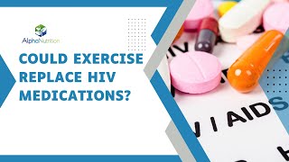 The 3 Surprising Ways Exercise Impacts HIV Medications [upl. by Ennyl]