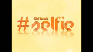 Girl Trash  SELFIE Sunny Dee Hardstyle Remix Edit [upl. by Sucramrej]